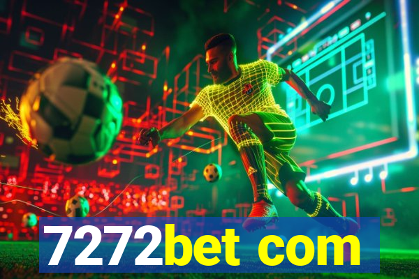 7272bet com